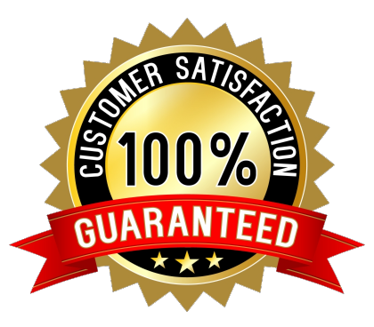 100% Customer Satisfaction Guarantee 100%-Guarantee  